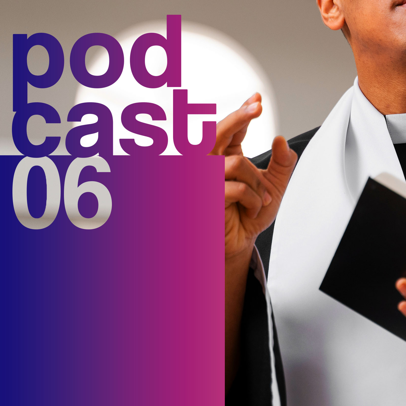 The Podcast #6