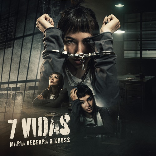 7 Vidas        
        
                                                            María Becerra, XROSS                    
        
            
                
                    
                                                                                    WARNER MUSIC GROUP