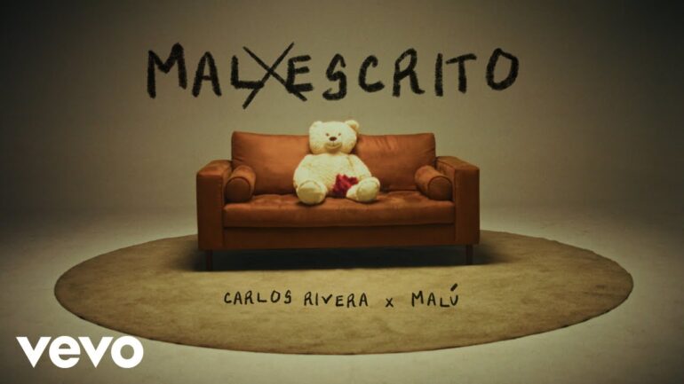 Carlos Rivera, Malú - Mal Escrito