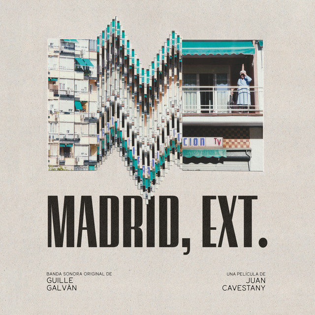 Madrid, Ext. (Banda Sonora Original)        
        
                                                            Guille Galván                    
        
            
                
                    
                                                                                    Esmerarte