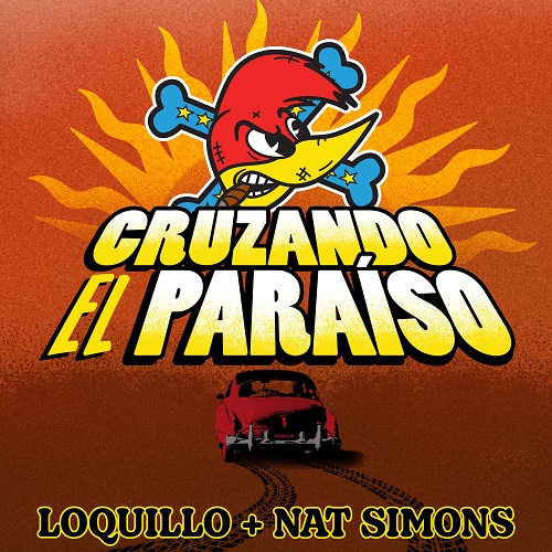 Cruzando el paraíso (feat. Nat Simons)        
        
                                                                                                Loquillo                    
        
            
                
                    
                                                                                    WARNER MUSIC GROUP