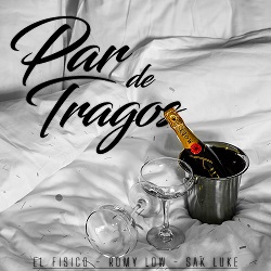 Par de Tragos        
        
                                                            El Fisico,Romy Low,Sak Luke                    
        
            
                
                    
                                                                                    KRIK MUSIC