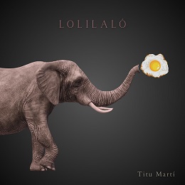 Lolilaló        
        
                                                                                                Titu Martí                    
        
            
                
                    
                                                                                    DISCMEDI, S.A.