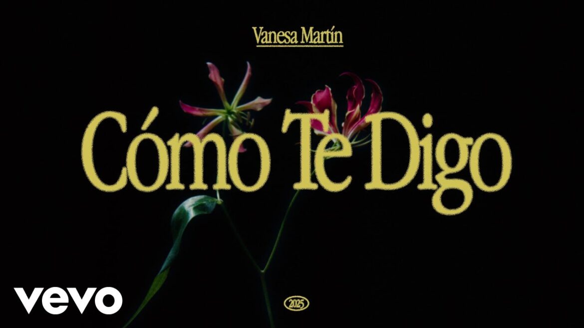 Vanesa Martín - Como Te Digo (Visualizer)