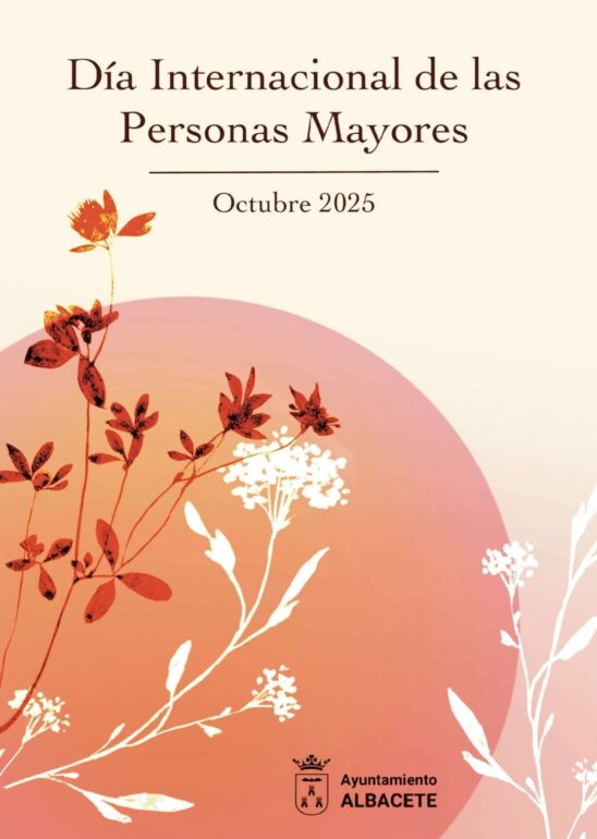 El Ayuntamiento de Albacete celebrará el Día Internacional de las Personas Mayo...