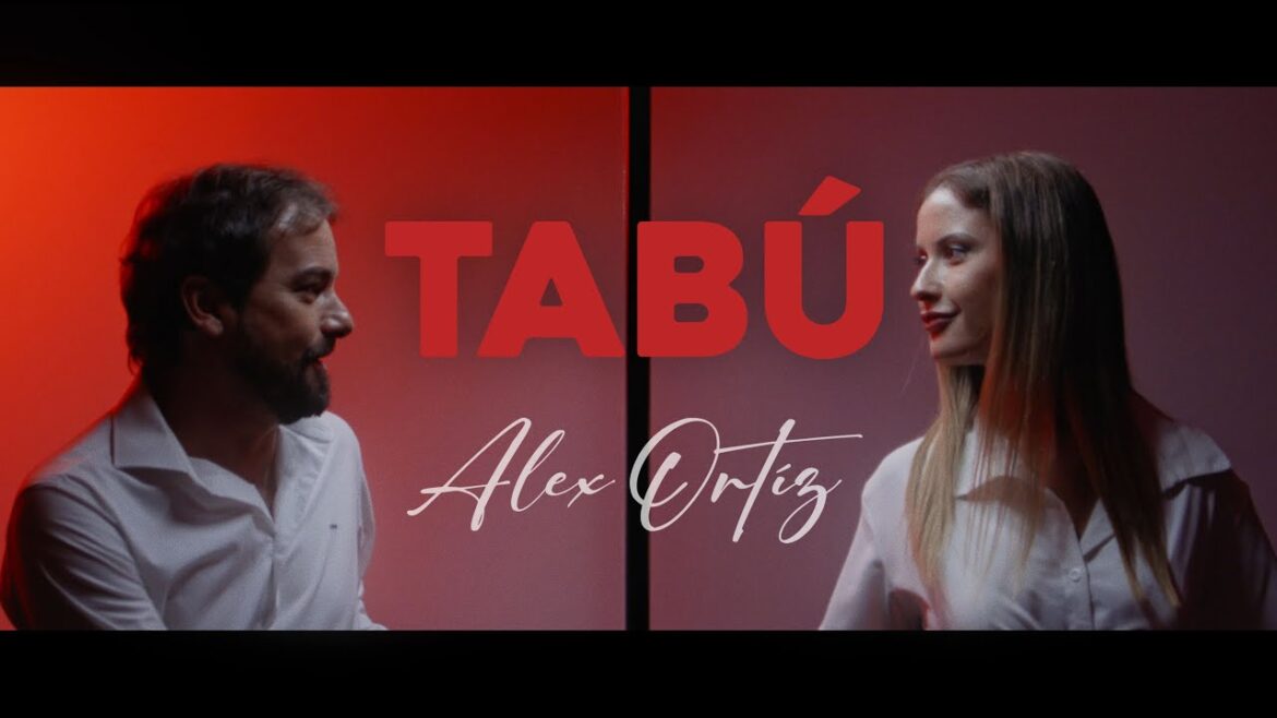 Alex Ortiz - Tabú (Videoclip Oficial)