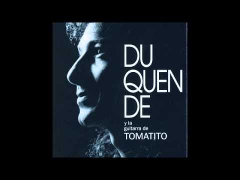 Duquende [con Tomatito] - Lo Bueno y Lo Malo (Audio Oficial)