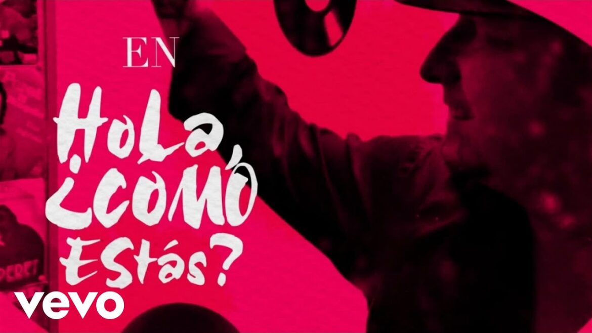 EL BARRIO - Hola, ¿como estás? (VideoLyric)