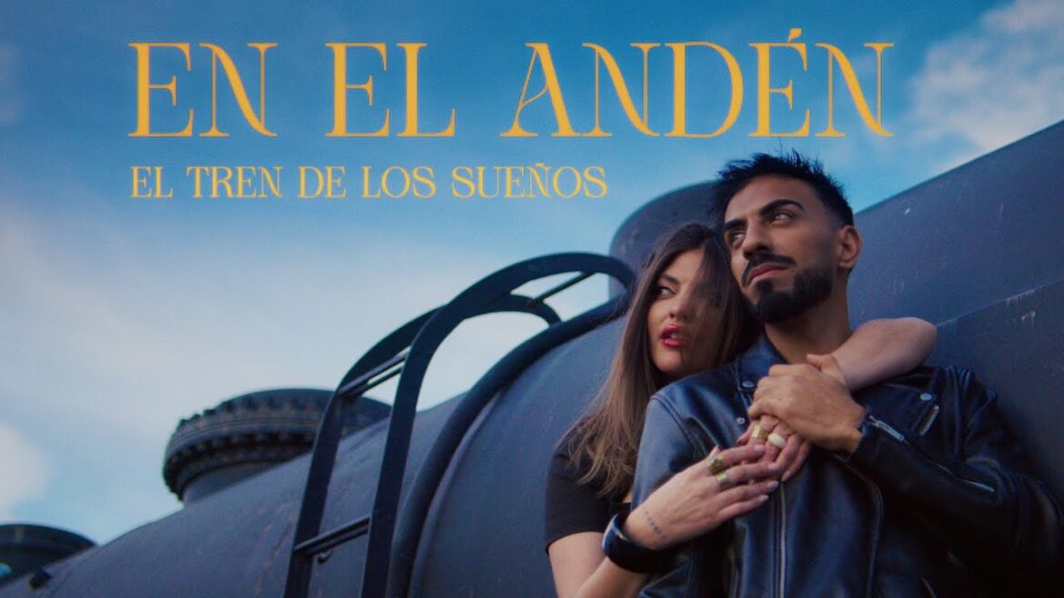 El Tren de los Sueños - En el andén (Videoclip Oficial)