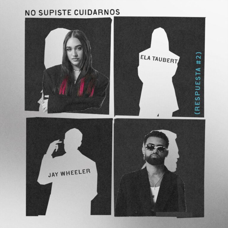 NO SUPISTE CUIDARNOS        
        
                                                                                                Ela Taubert, Jay Wheeler                    
        
            
                
                    
                                                                                    UNIVERSAL MUSIC SPAIN, SL.