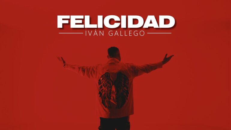 Iván Gallego - Felicidad (Videoclip Oficial)