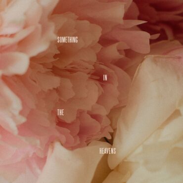 Something In The Heavens        
        
                                                                                                Lewis Capaldi                    
        
            
                
                    
                                                                                    UNIVERSAL MUSIC SPAIN, SL.