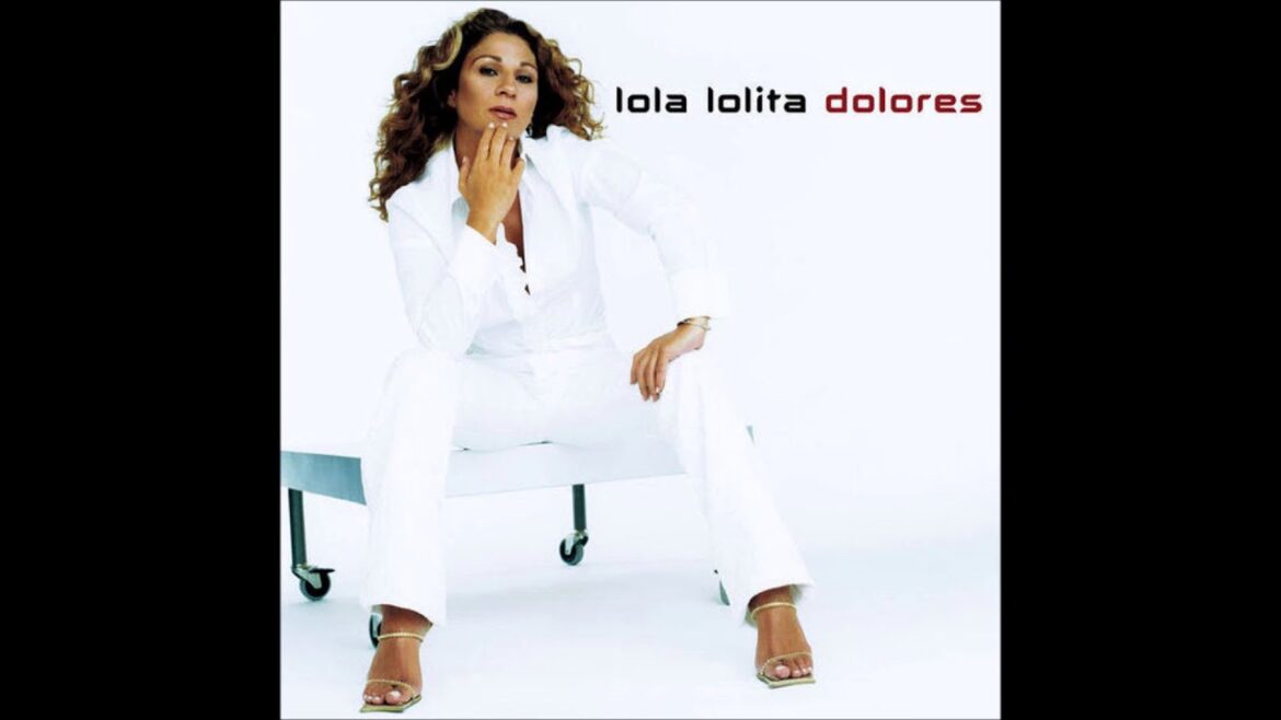Lolita - Y No Me Importa Nada