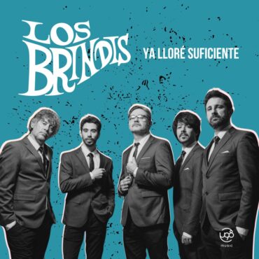 Ya lloré suficiente        
        
                                                            Los Brindis                    
        
            
                
                    
                                                                                    U98 MUSIC, S.L.