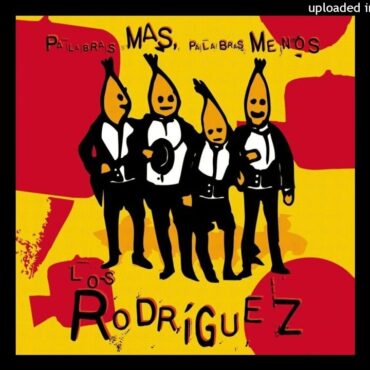Los Rodríguez - Mucho mejor (feat. Coque Malla)