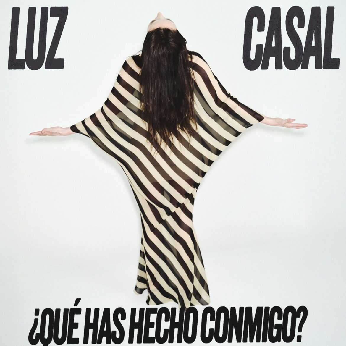 ¿Qué has hecho conmigo?        
        
                                                                                                LUZ CASAL                    
        
            
                
                    
                                                                                    UNIVERSAL MUSIC SPAIN, SL.