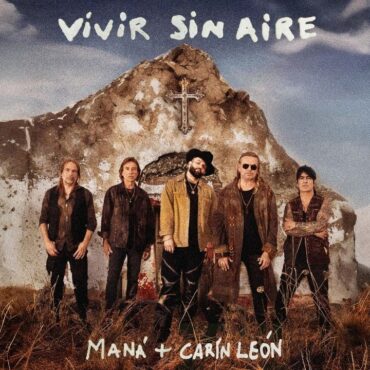 Maná & Carín León - Vivir Sin Aire (Video Oficial)
