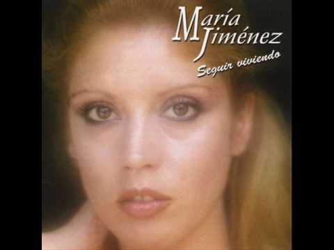 Maria Jimenez - pero no se si vivire