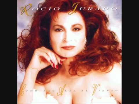 ROCIO JURADO  "COMO LAS ALAS AL VIENTO"