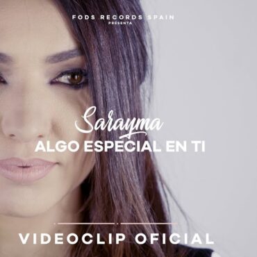 Sarayma - Algo especial en ti (Video Oficial)