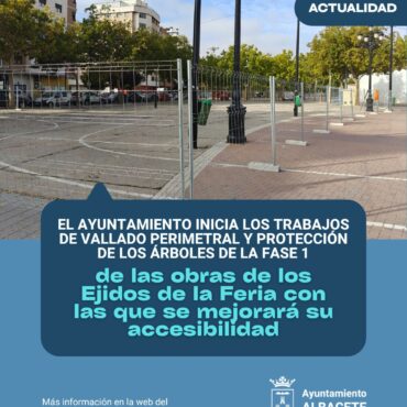 El Ayuntamiento de Albacete ha comenzado la fase 1 de las obras de los Ejidos de...
