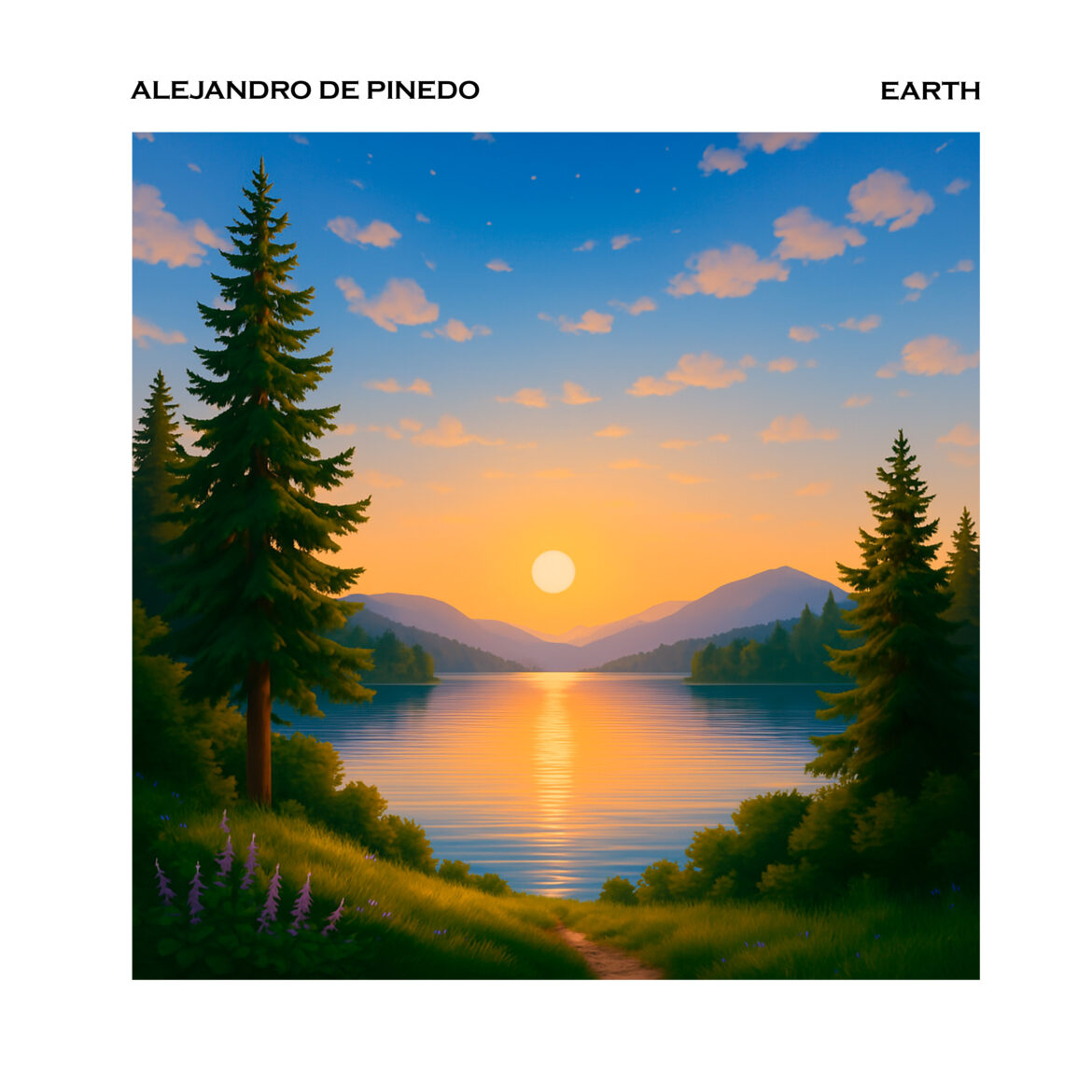 Earth        
        
                                                                                                Alejandro De Pinedo                    
        
            
                
                    
                                                                                    AGP MUSIC