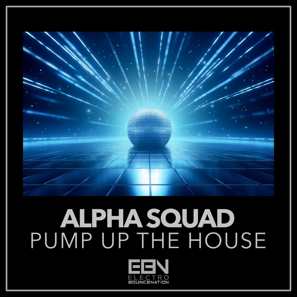 Pump Up The House        
        
                                                            Alpha Squad                    
        
            
                
                    
                                                                                    PLANETA MIX RECORDS