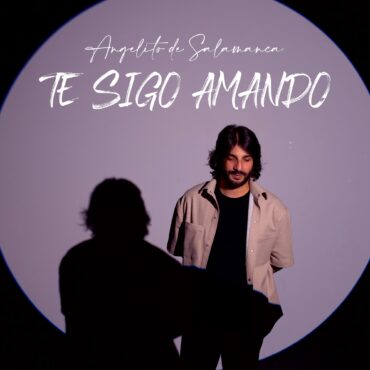 Te Sigo Amando        
        
                                                            Angelito De Salamanca                    
        
            
                
                    
                                                                                    KRAKEN DISTRIBUCION MUSICAL