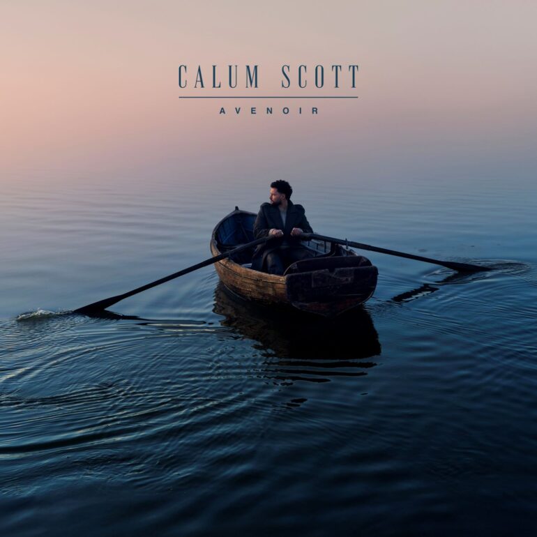 Unsteady        
        
                                                                                                Calum Scott                    
        
            
                
                    
                                                                                    UNIVERSAL MUSIC SPAIN, SL.