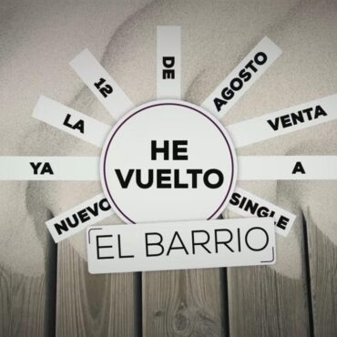El Barrio - He Vuelto (Lyric Video)