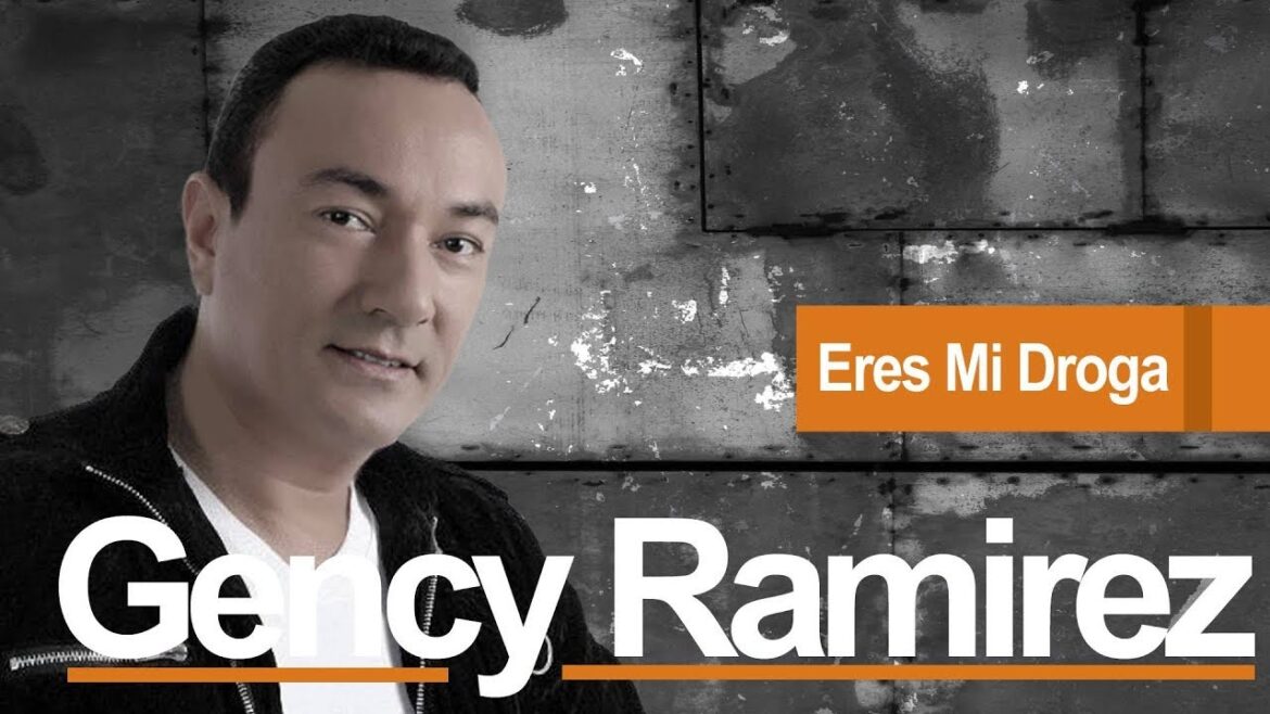 Gency Ramírez - Eres Mi Droga | Música Popular Colombiana