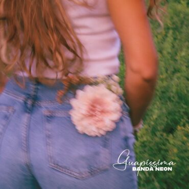 Guapíssima        
        
                                                            Banda Neon                    
        
            
                
                    
                                                                                    MUSICA GLOBAL DISCOGRAFICA, S.L.