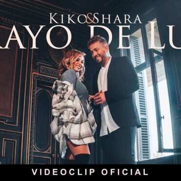 Kiko y Shara - Rayo de Luz (Videoclip Oficial)
