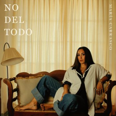 No del Todo        
        
                                                            MARIA CARRASCO                    
        
            
                
                    
                                                                                    SATÉLITE K