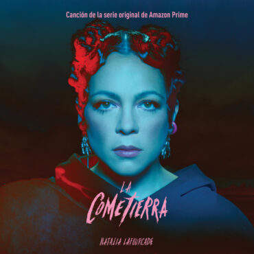 La Cometierra        
        
                                                                                                Natalia Lafourcade                    
        
            
                
                    
                                                                                    SONY MUSIC