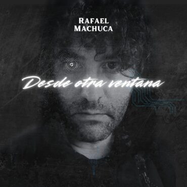 Desde Otra Ventana        
        
                                                                                                Rafael Machuca                    
        
            
                
                    
                                                                                    KRAKEN DISTRIBUCION MUSICAL