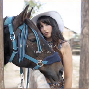 Irrelevante        
        
                                                            Sonia Gómez                    
        
            
                
                    
                                                                                    M2 MUSIC GROUP