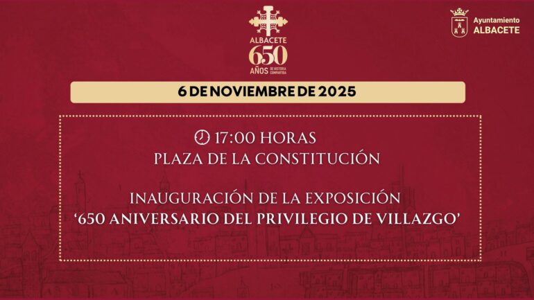 Exposición “650 Aniversario del Privilegio de Villazgo de Albacete”. 

Conoce ...