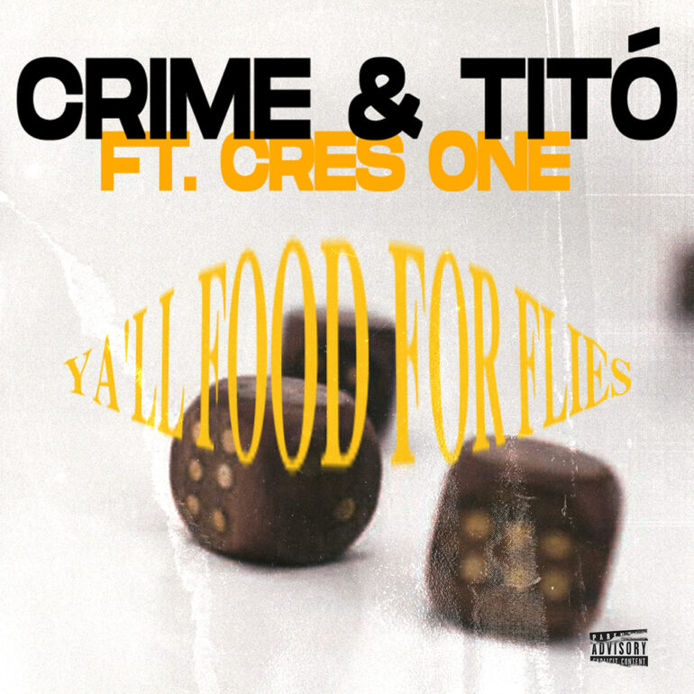 Ya' ll food for flies        
        
                                                            CRIME  & Titó feat. Cres One                    
        
            
                
                    
                                                                                    PICAP, S.L.
