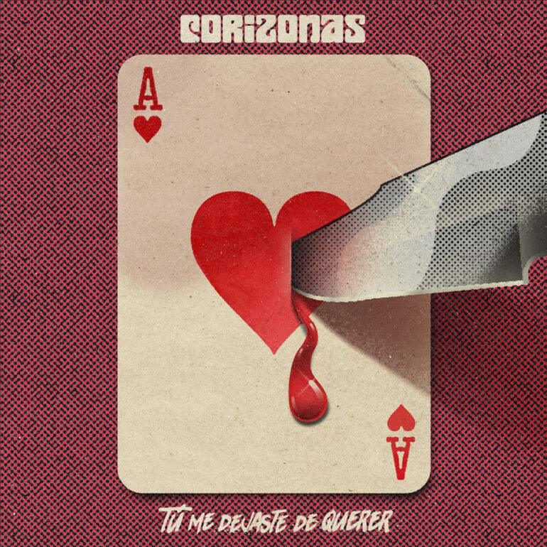 Tú me dejaste de querer        
        
                                                                                                Corizonas                    
        
            
                
                    
                                                                                    SUBTERFUGE RECORDS