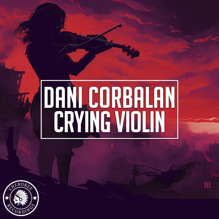 Crying Violin        
        
                                                            Dani Corbalan                    
        
            
                
                    
                                                                                    PLANETA MIX RECORDS