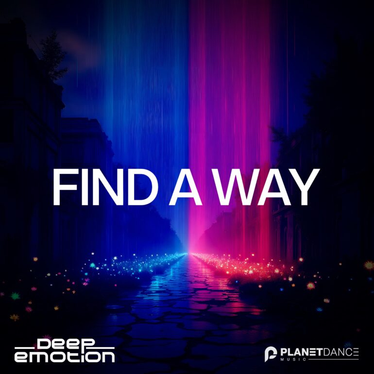 Find A Way        
        
                                                            Deep Emotion                    
        
            
                
                    
                                                                                    PLANETA MIX RECORDS