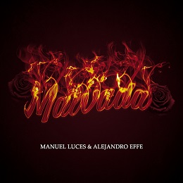 Malvada        
        
                                                            Manuel Luces, Alejandro Effe                    
        
            
                
                    
                                                                                    KRIK MUSIC