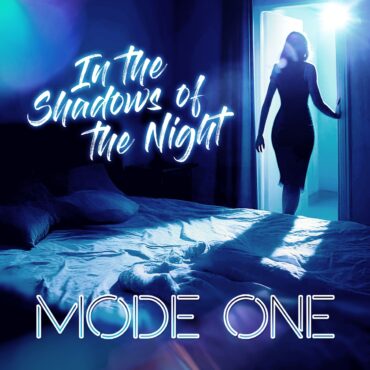 In The Shadows Of The Night        
        
                                                                                                Mode-One                    
        
            
                
                    
                                                                                    TEAM 33 MUSIC, S.L.